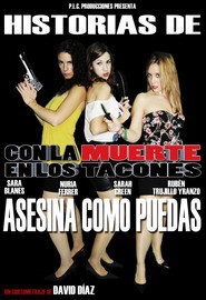 Historias de "Con la muerte en los tacones": Asesina como puedas