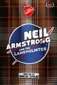 Neil Armstrong and the Langholmites 2025 Бесплатан неограничен приступ