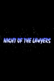 Night of the Lawyers постер