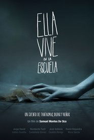 ELLA VIVE EN LA ESCUELA