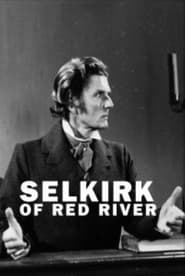 Poster Selkirk of Red River