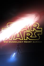Star Wars – Die Dunkelheit kehrt zurück (2018)