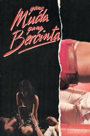 فيلم Yang Muda Yang Bercinta 1977 مترجم