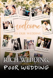 Rich Wedding, Poor Wedding