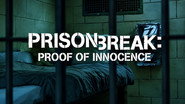 Prison Break: Proof of Innocence