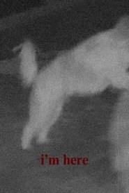 مشاهدة فيلم i’m here 2025 مترجم بجودة عالية