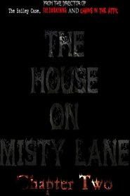 The House On Misty Lane: Chapter Two