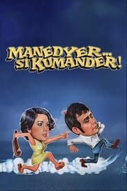 Poster Manedyer... si Kumander!