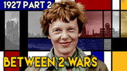 From Aerobatics to Terror Bombing - Civil Aviation | Between 2 Wars | 1927 Part 2 of 2