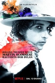 Rolling Thunder Revue: Martin Scorsese racconta Bob Dylan (2019)