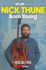 Nick Thune: Born Young 2025 Δωρεάν απεριόριστη πρόσβαση