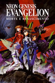 Neon Genesis Evangelion: Morte e Renascimento