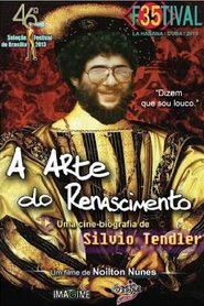 Poster A Arte do Renascimento - Uma Cinebiografia de Silvio Tendler 2013