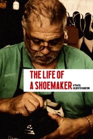 The Life Of a Shoemaker