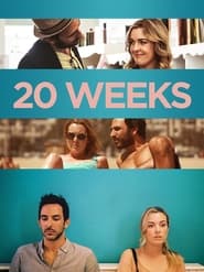 20 Weeks постер