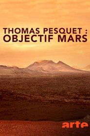 Poster Thomas Pesquet : Objectif Mars 2018