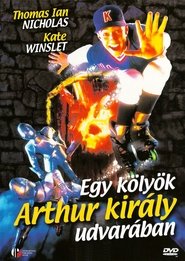 Egy kölyök Artúr király udvarában poszter