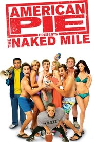 Poster American Pie Presents: The Naked Mile 2006