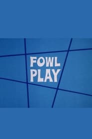 Poster Fowl Play