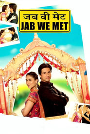 Jab We Met – Als ich Dich traf (2007)