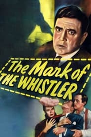 The Mark of the Whistler постер