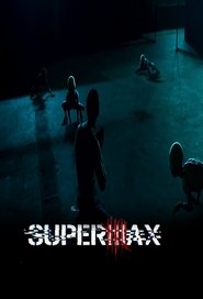 Supermax