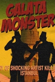 فيلم Galata Monster 2023 مترجم أون لاين بجودة عالية
