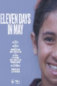 Eleven Days in May 2022 مشاهدة وتحميل فيلم مترجم بجودة عالية