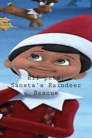 Elf Pets: Santa's Reindeer Rescue постер