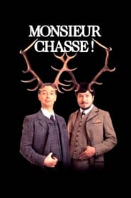 Poster Chevallier et Laspalès - Monsieur chasse !