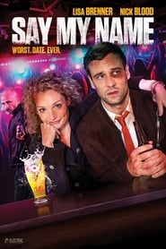 Say My Name (2018) Say My Name (2018)