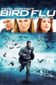 Poster Fatal Contact: Bird Flu in America 2006