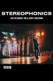 Stereophonics Live in Cardiff: We'll Keep a Welcome постер