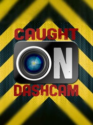 Caught on Dashcam постер