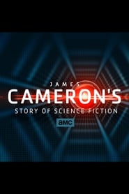 James Cameron's Story of Science Fiction poster