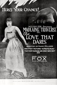 The Love That Dares) The Love That Dares (1919)
