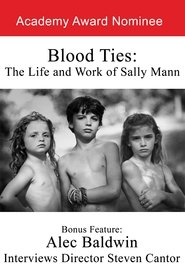 Blood Ties: The Life and Work of Sally Mann постер