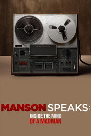 Manson Speaks: Inside the Mind of a Madman