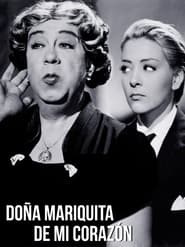 Poster Doña Mariquita de mi corazón