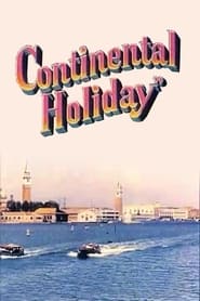 فيلم Continental Holiday 1952 مترجم أون لاين بجودة عالية