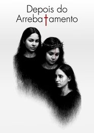 Depois do Arrebatamento (2025)