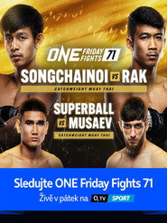 ONE Friday Fights 71: Songchainoi vs. Rak II (2024)