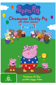 Peppa Pig: Champion Daddy Pig