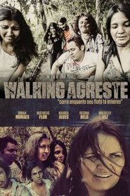 The Walking Agreste - O Filme (2017)