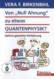 Poster Vera F. Birkenbihl - Von Null Ahnung zu etwas Quantenphysik 1970