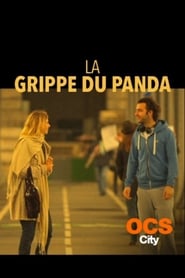 فيلم La grippe du panda 2014 مترجم أون لاين بجودة عالية