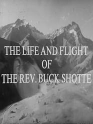 Poster The Life and Flight of the Reverend Buck Shotte