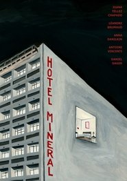 Poster for Hôtel Minéral
