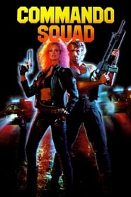 Poster Commando Squad 1987