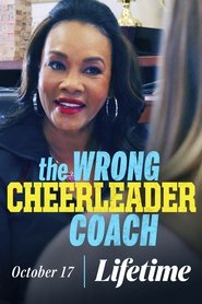 The Wrong Cheerleader Coach (2020) HD